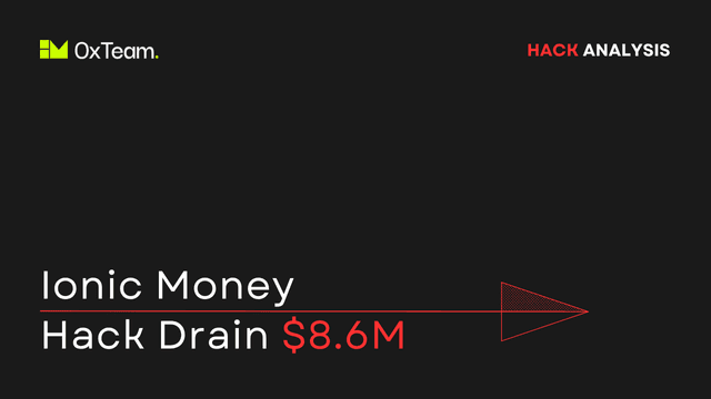 Ionic Money Hack: How Fake Collateral Led to an $8.6M Drain