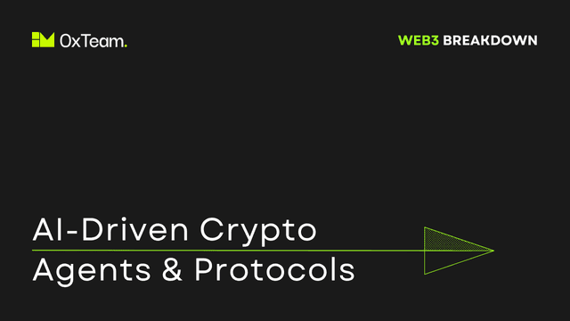 AI-Driven Crypto Agents & Protocols: The Autonomous Future of DeFi
