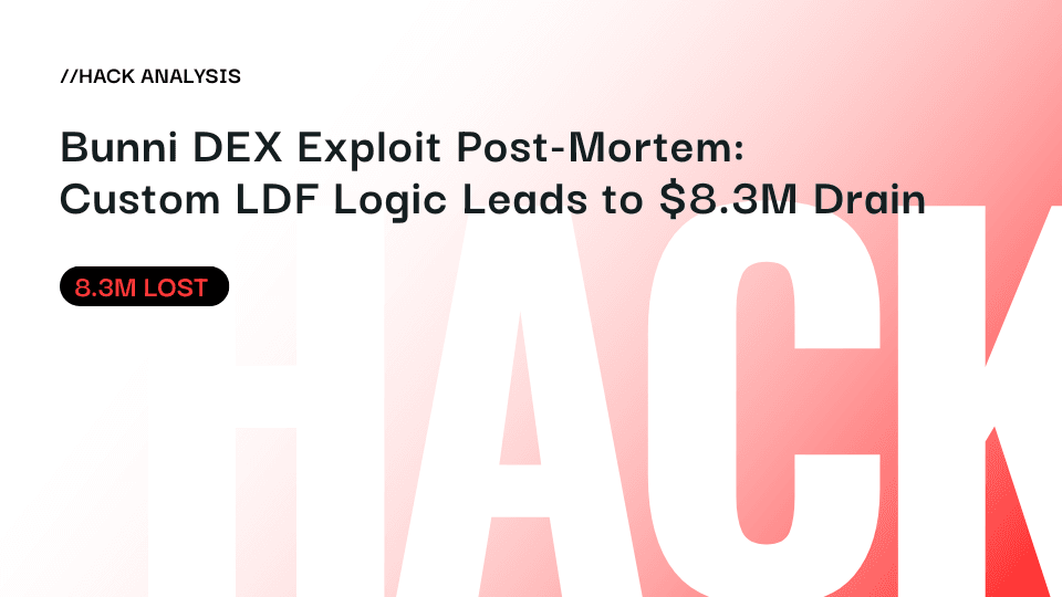 Bunni DEX Exploit Post-Mortem: Custom LDF Logic Leads to $8.3M Drain
