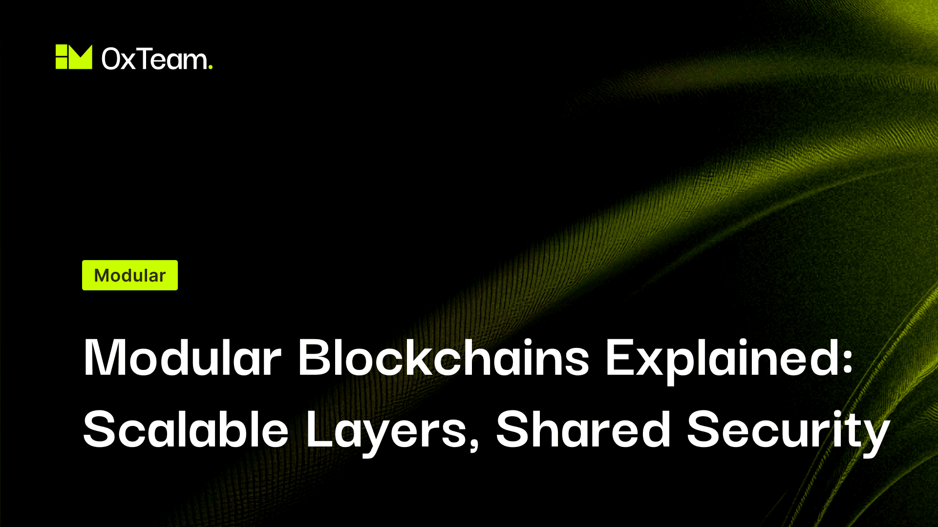 What is Modular Blockchain Architecture and How Does its Security Model Work?
